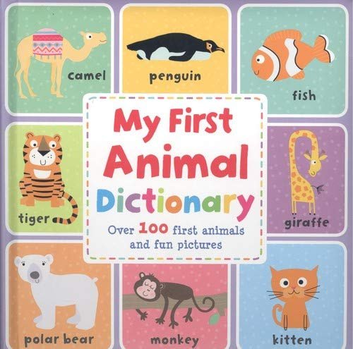 MY FIRST ANIMAL DICTIONARY, de VV.AA. | portada del libro