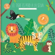 EL TIGRE ES PERD A LA SELVA | portada del libro