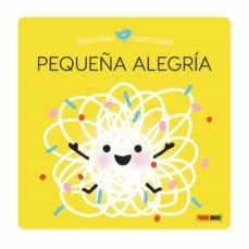 PEQUEÑAS EMOCIONES PEQUEÑA ALEGRIA | portada del libro