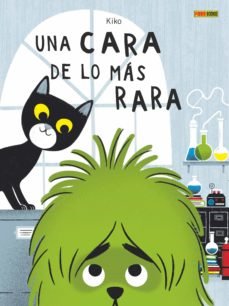 UNA CARA DE LO MAS RARA, de KIKO | portada del libro