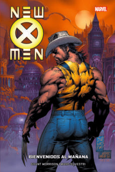 NEW X-MEN 07: BIENVENIDOS AL MAÑANA, de SILVESTRI | portada del libro