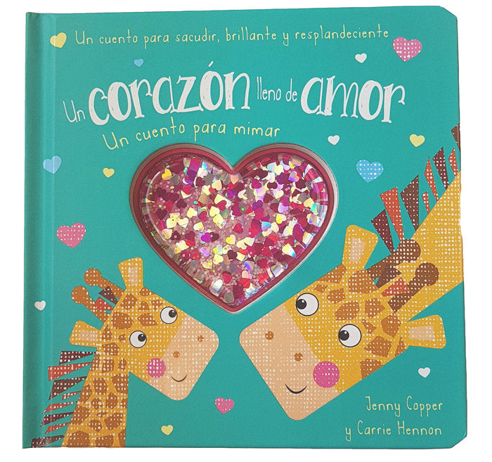 UN CORAZON LLENO DE AMOR CUENTO PA MIMAR, de COPPER, JENNY | portada del libro