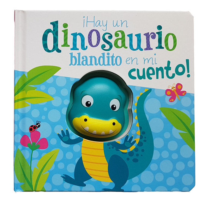 ¡HAY UN DINOSAURIO BLANDITO EN MI CUENTO!, de WEBB | portada del libro