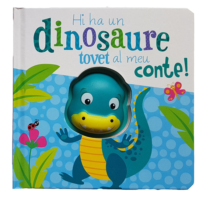 HI HA UN DINOSAURE TOVET AL MEU CONTE | portada del libro