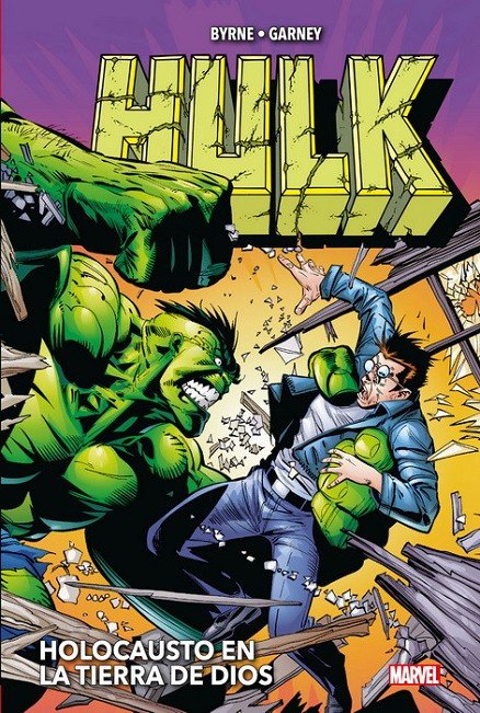 HULK DE JOHN BYRNE Y RON GARNEY: HOLOCAUSTO EN LA TIERRA DE DIOS, de GARNEY, RON | portada del libro