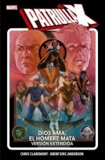 PATRULLA-X DIOS AMA EL HOMBRE MATA EXTEN, de CLAREMONT | portada del libro