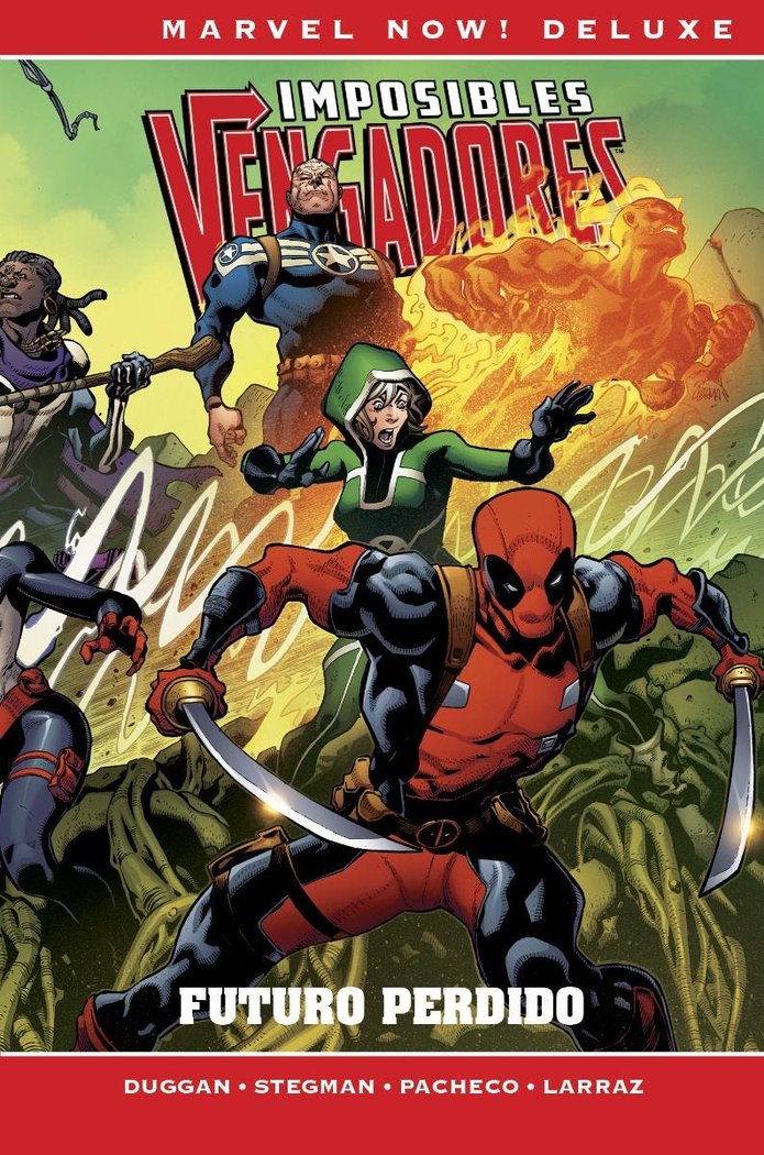 MARVEL NOW! DELUXE IMPOSIBLES VENGADORES. FUTURO PERDIDO 4, de DUGGAN, GERRY | portada del libro