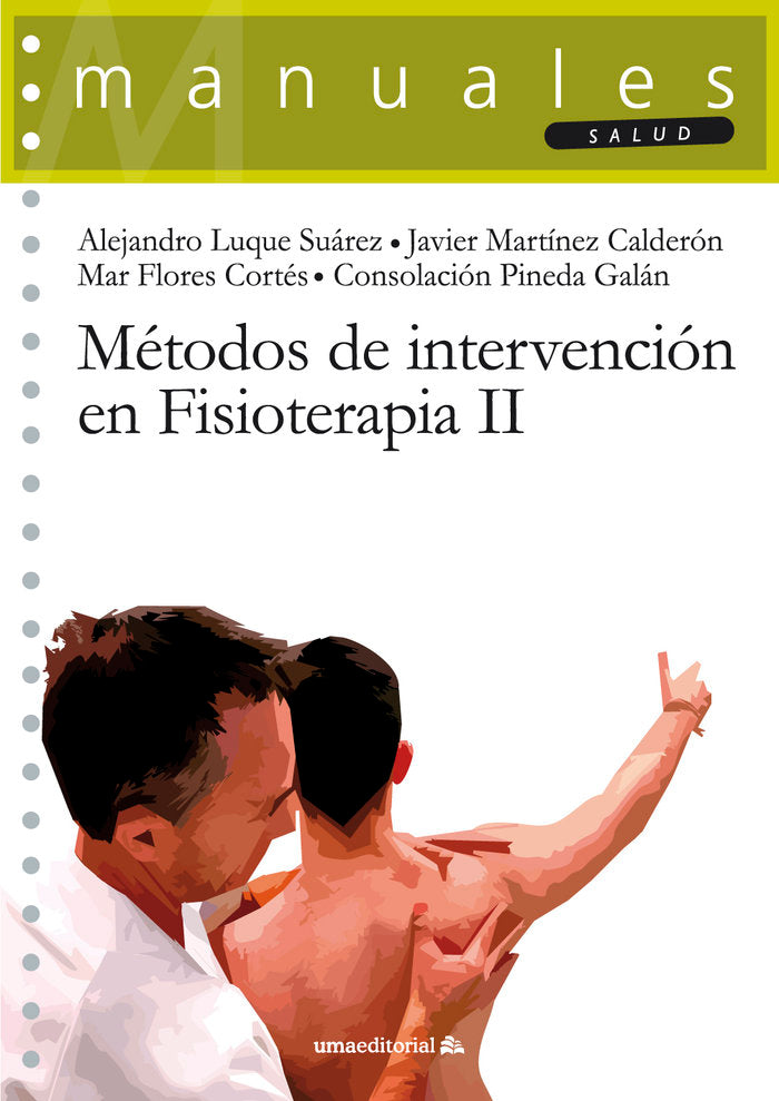 Métodos de intervención en Fisioterapia II, de Luque Suárez, Alejandro | portada del libro