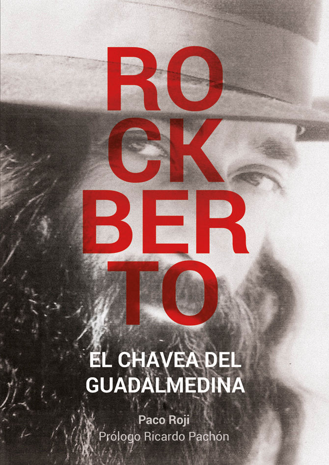 Rockberto. El chavea del Guadalmedina, de ROJI DOÑA | portada del libro