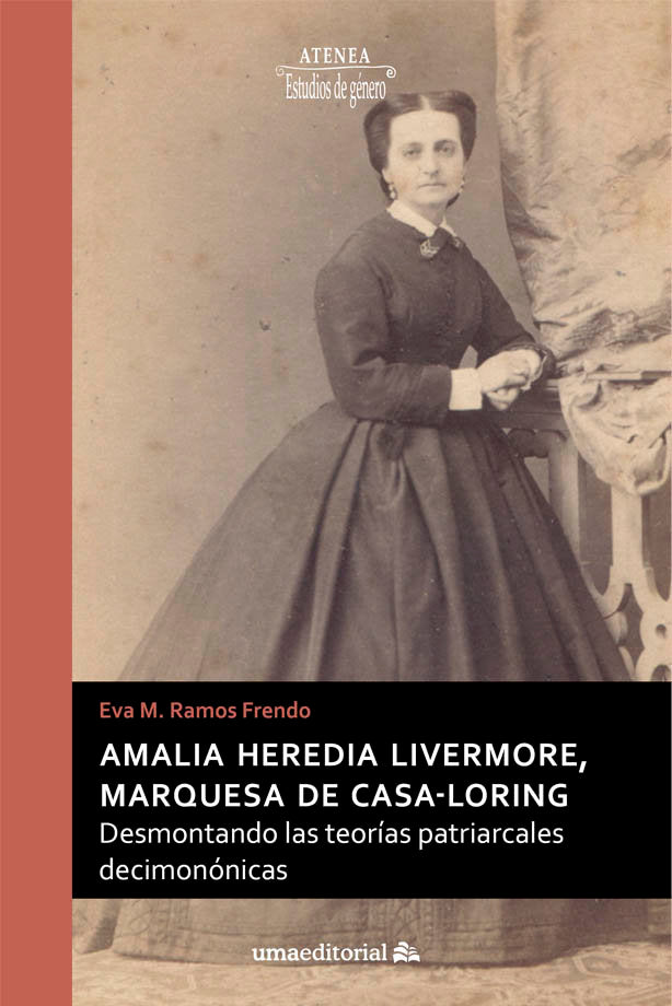 AMALIA HEREDIA LIVERMORE, MARQUESA DE CASA-LORING. DESMONTA, de VVAA | portada del libro