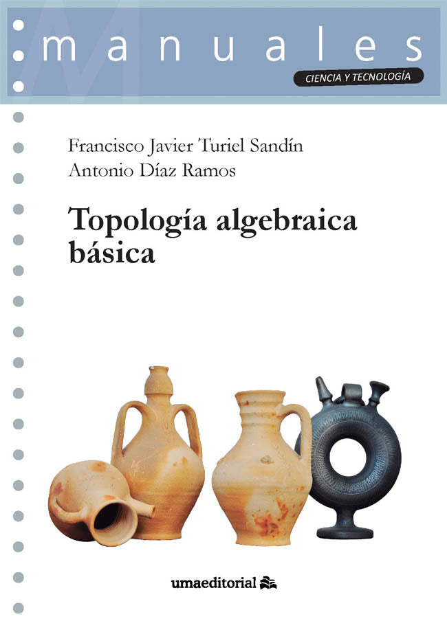 TOPOLOGIA ALGEBRAICA BASICA, de TURIEL SANDIN | portada del libro