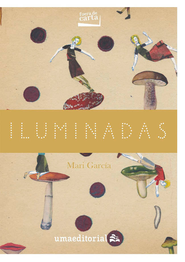 Iluminadas, de GARCIA FERRER, MARIAS DEL CARMEN | portada del libro