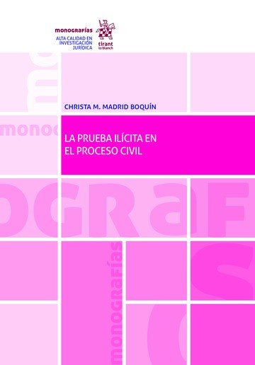 LA PRUEBA ILICITA EN EL PROCESO CIVIL, de MADRID BOQUIN | portada del libro