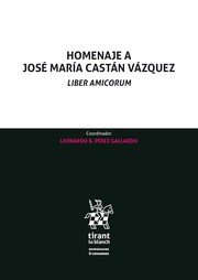 HOMENAJE A JOSE MARIA CASTAN VAZQUEZ, de PEREZ GALLARDO | portada del libro