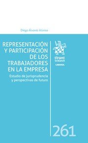 Representación y participación de los trabajadores de la empresa, de Álvarez Alonso | portada del libro
