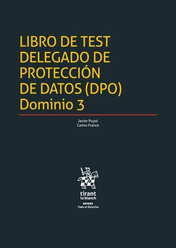 Libro de Test Delegado de Protección de Datos (DPO) Dominio 3, de Puyol Montero | portada del libro