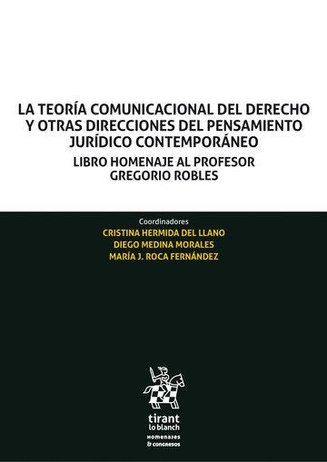 LA TEORIA COMUNICACIONAL DEL DERECHO Y OTRAS DIRECCIONES DEL PENS, de HERMIDA DEL LLANO,CRISTINA | portada del libro