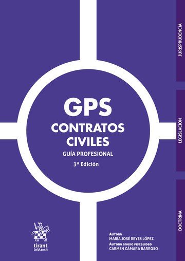 GPS Contratos Civiles Guía Profesional 3ª Edición 2020, de REYES LÓPEZ | portada del libro