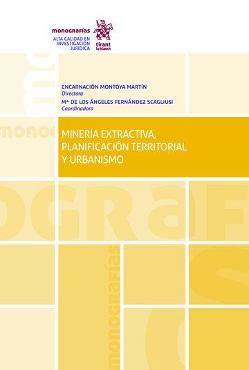 MINERIA EXTRACTIVA PLANIFICACION TERRITORIAL Y URBANISMO, de MOREU CARBONELL | portada del libro
