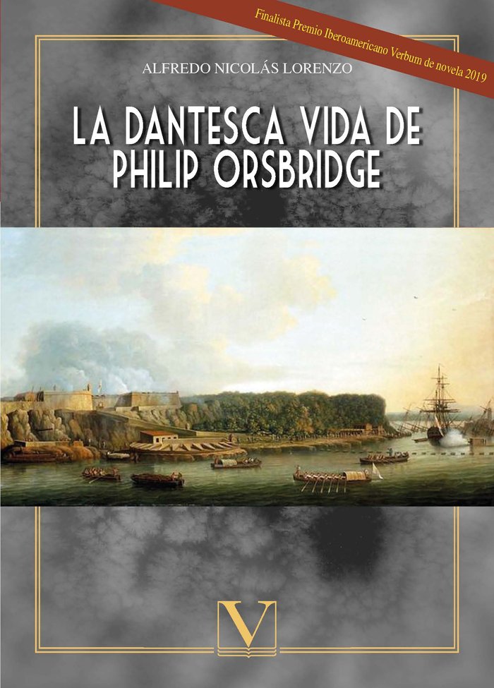 La dantesca vida de Philip Orsbridge, de Nicolás Lorenzo, Alfredo | portada del libro