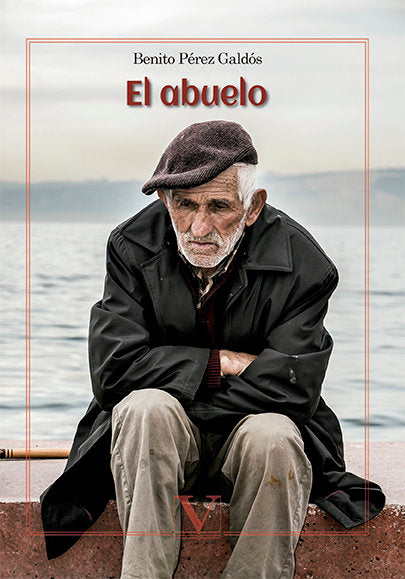 El abuelo, de Pérez Galdós, Benito | portada del libro