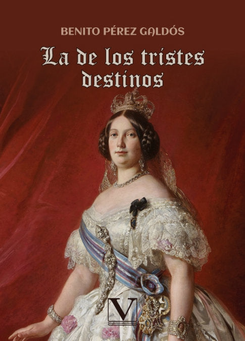 La de los tristes destinos, de Pérez Galdós, Benito | portada del libro