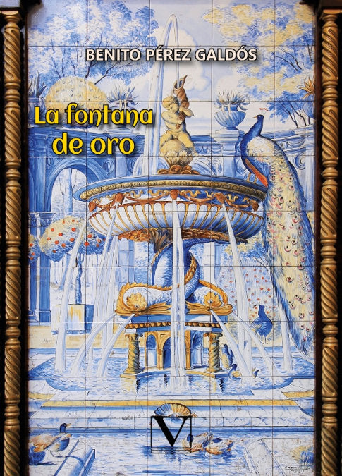 LA FONTANA DE ORO, de PEREZ GALDOS, BENIGO | portada del libro