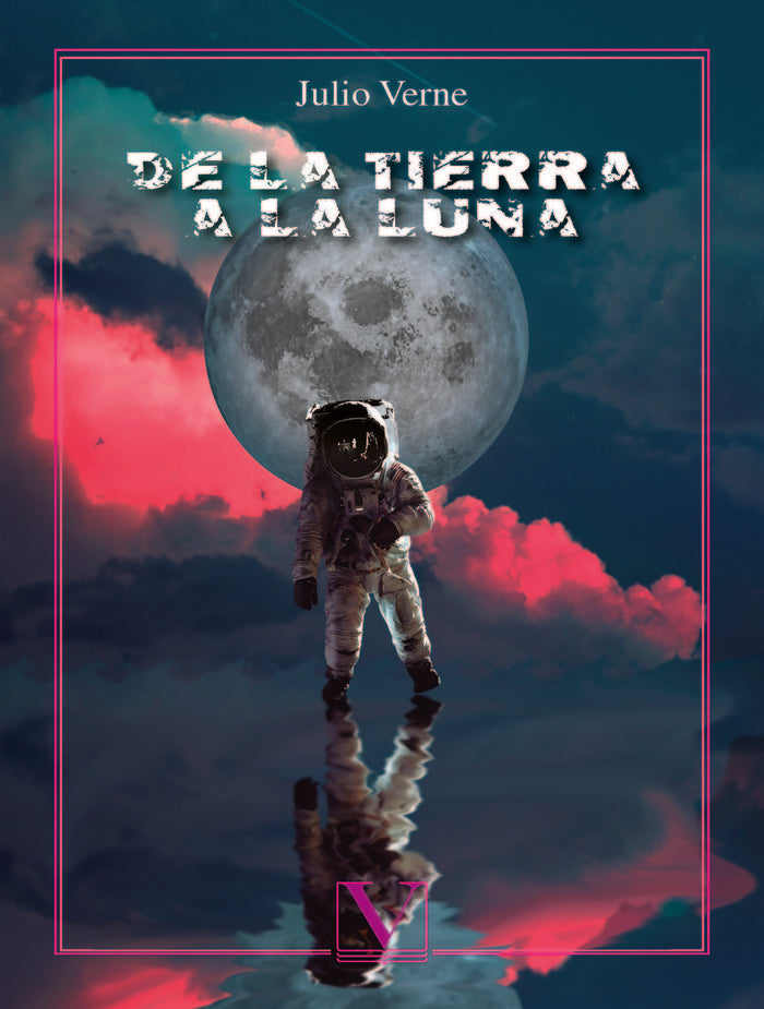 De la tierra a la luna, de Verne, Julio | portada del libro