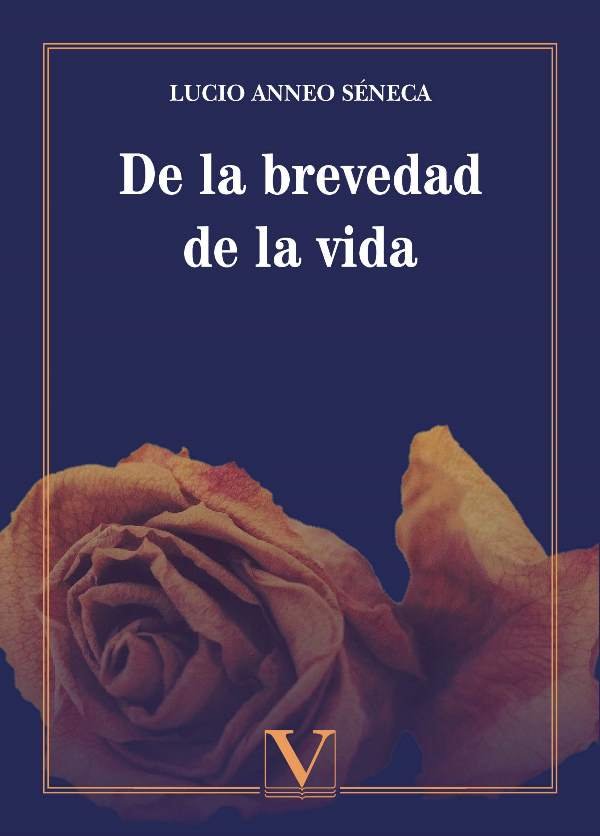 De la brevedad de la vida, de Anneo Séneca, Lucio | portada del libro