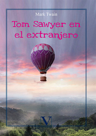 Tom Sawyer en el extranjero, de Twain, Mark | portada del libro