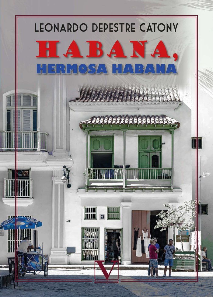 Habana, hermosa Habana, de Depestre Catony, Leonardo | portada del libro