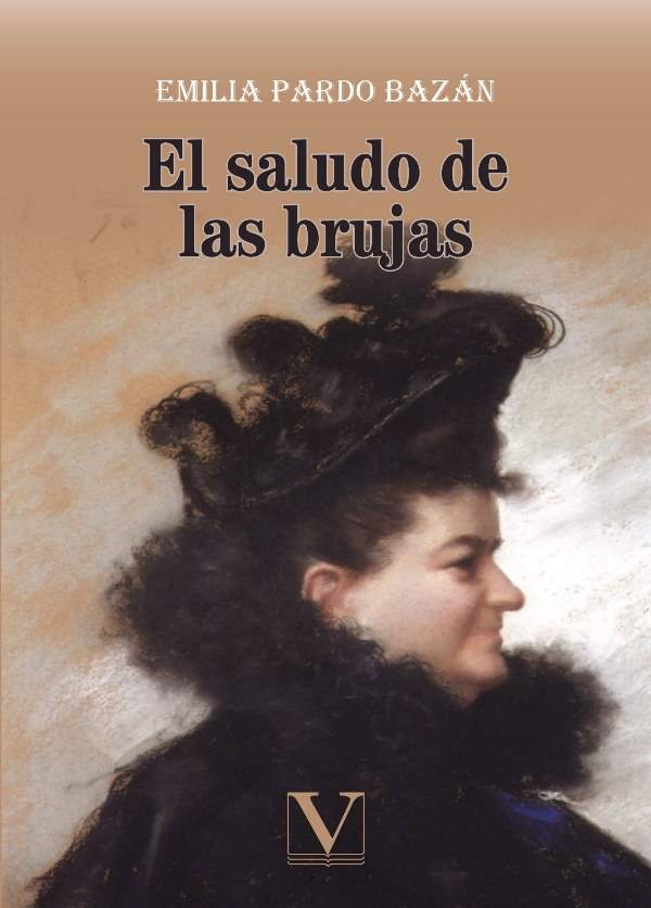 El saludo de las brujas, de Pardo Bazán, Emilia | portada del libro