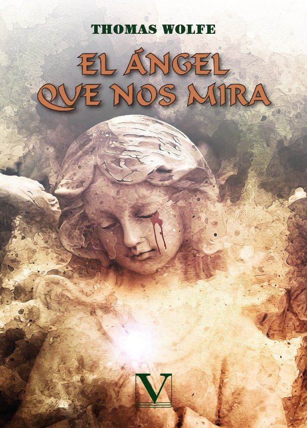 El ángel que nos mira, de Wolfe, Thomas | portada del libro