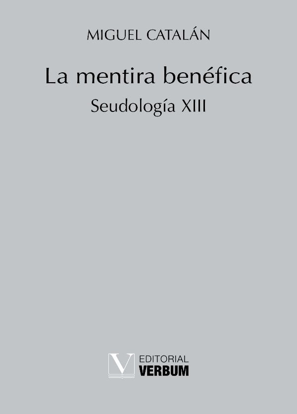 La mentira benéfica, de Catalán, Miguel | portada del libro