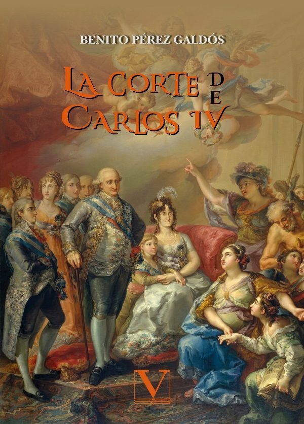 La corte de Carlos IV, de Pérez Galdós, Benito | portada del libro