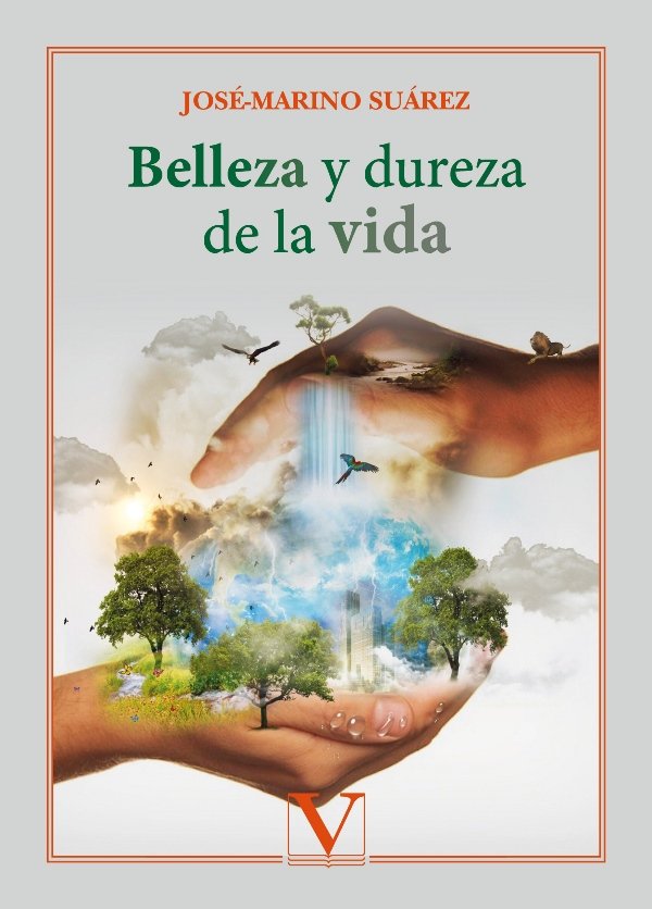 Belleza y dureza de la vida, de Marino Suárez, José | portada del libro