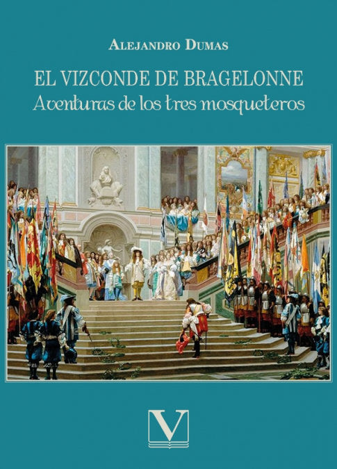 El Vizconde de Bragelonne, de Dumas, Alejandro | portada del libro
