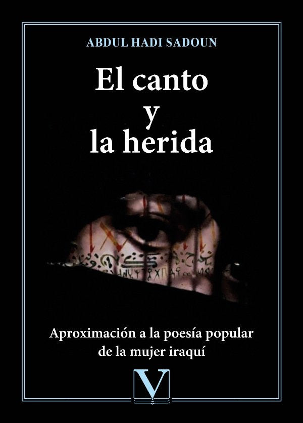 El canto y la herida, de Hadi Sadoun, Abdul | portada del libro