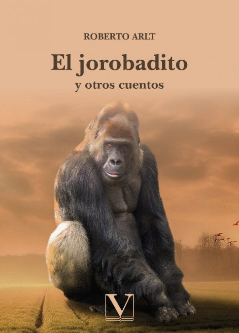 El Jorobadito y otros cuentos, de ARLT, ROBERTO | portada del libro
