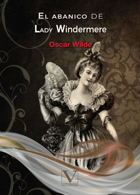 El abanico de Lady Windermere, de Wilde, Oscar | portada del libro