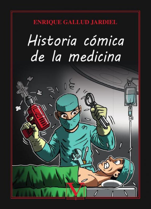 Historia cómica de la medicina, de Enrique Gallud Jardiel | portada del libro