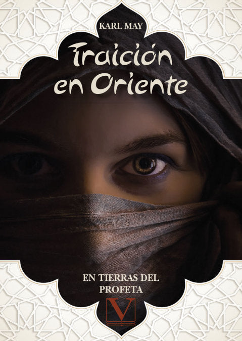 TRAICION EN ORIENTE, de MAY, KARL | portada del libro