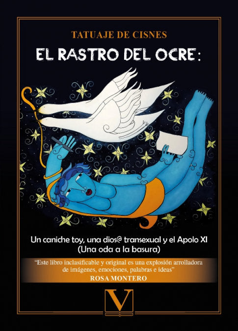 El rastro del ocre: Un caniche toy, una dios@ transexual y el Apolo XI, de Chereguini, Estefania | portada del libro
