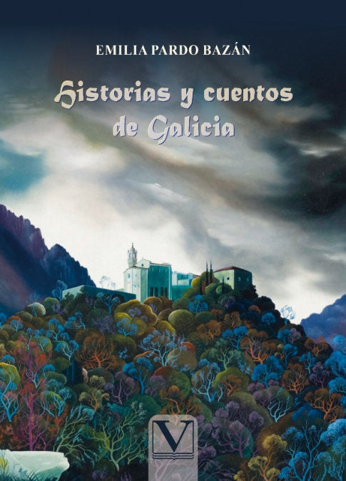 Historias y cuentos de Galicia, de PARDO BAZAN, EMILIA | portada del libro