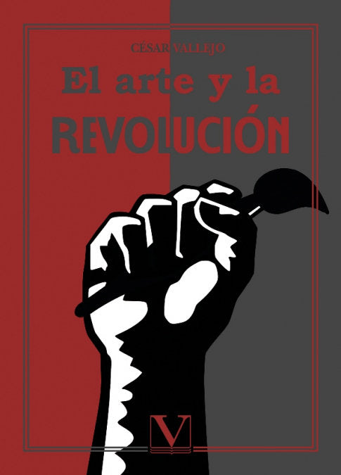 EL ARTE Y LA REVOLUCION, de VALLEJO, CESAR | portada del libro