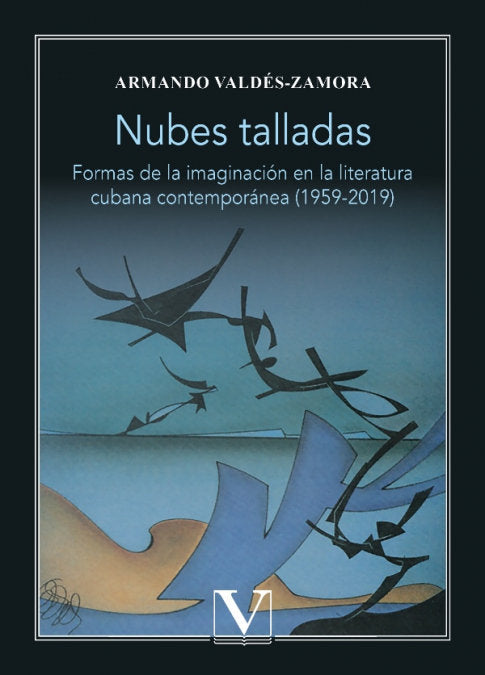 NUBES TALLADAS, de VALDES-ZAMORA, ARMANDO | portada del libro