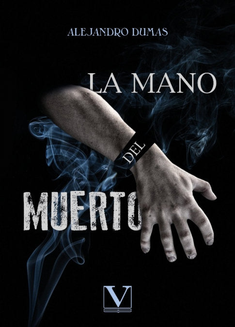 LA MANO DEL MUERTO, de DUMAS, ALEJANDRO | portada del libro