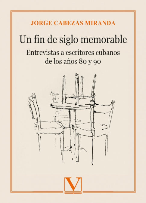 UN FIN DE SIGLO MEMORABLE, de CABEZAS MIRANDA, JORGE | portada del libro