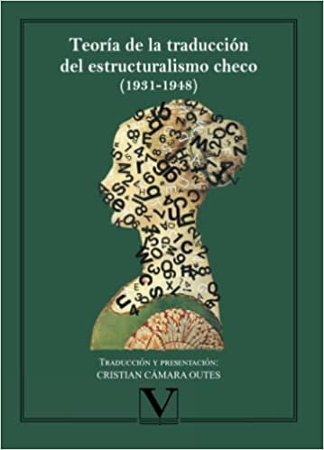 TEORIA DE LA TRADUCCION DEL ESTRUCTURALISMO CHECO (1931-1948, de AA.VV. | portada del libro