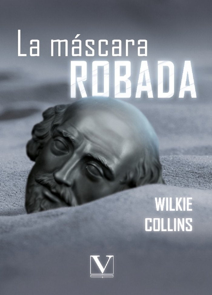 LA MASCARA ROBADA, de Wilkie Collins, William | portada del libro